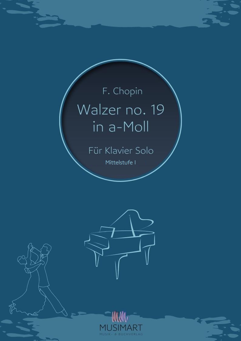 Deckblatt Chopin Walzer in a-Moll no. 19